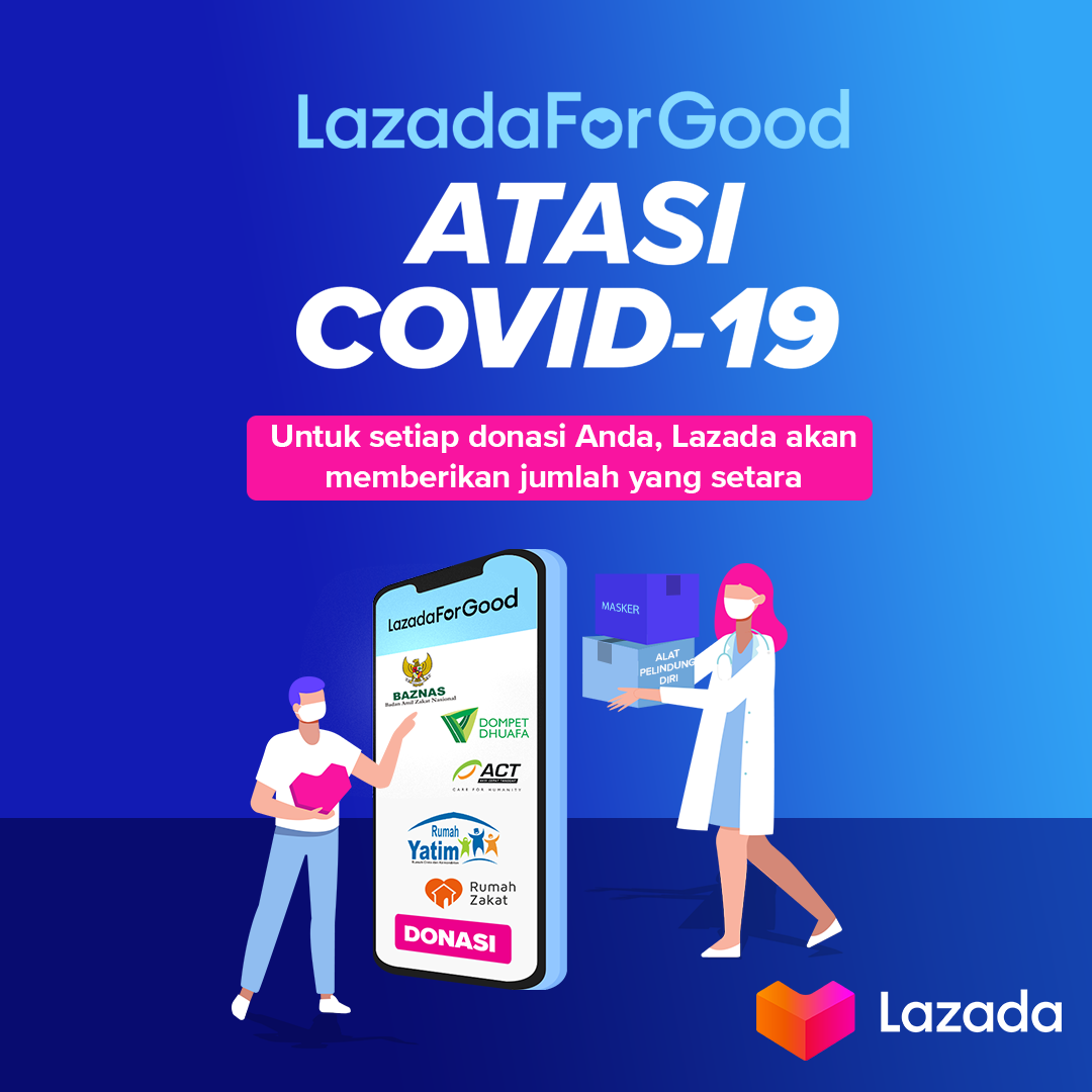 Lazada dan BAZNAS Galang Dana Untuk Melawan COVID-19 di Indonesia