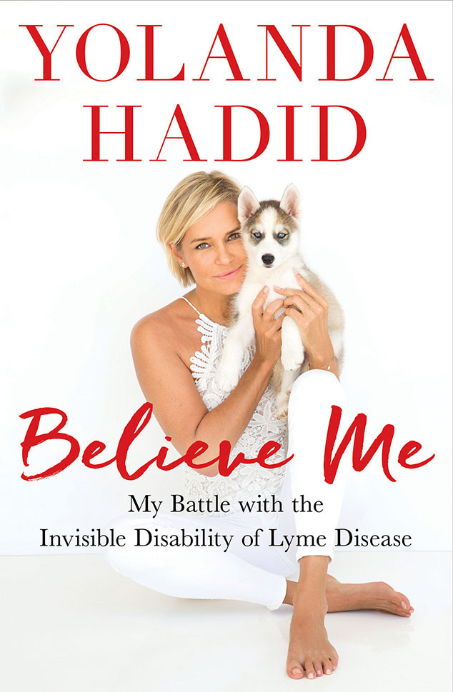 Lewat Buku Believe Me Yolanda Hadid Melawan Stigma Lyme Disease