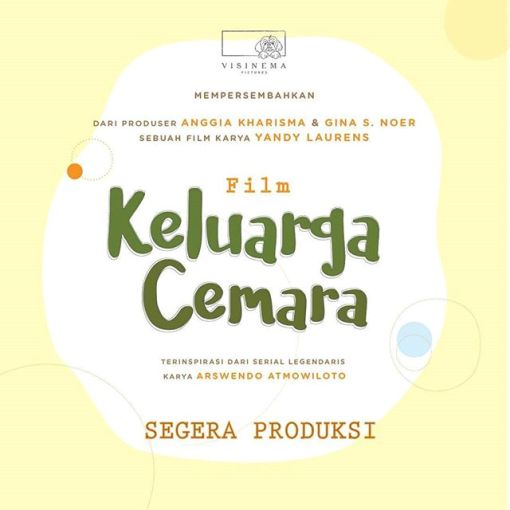 Nantikan Serial Keluarga Cemara versi  Layar Lebar